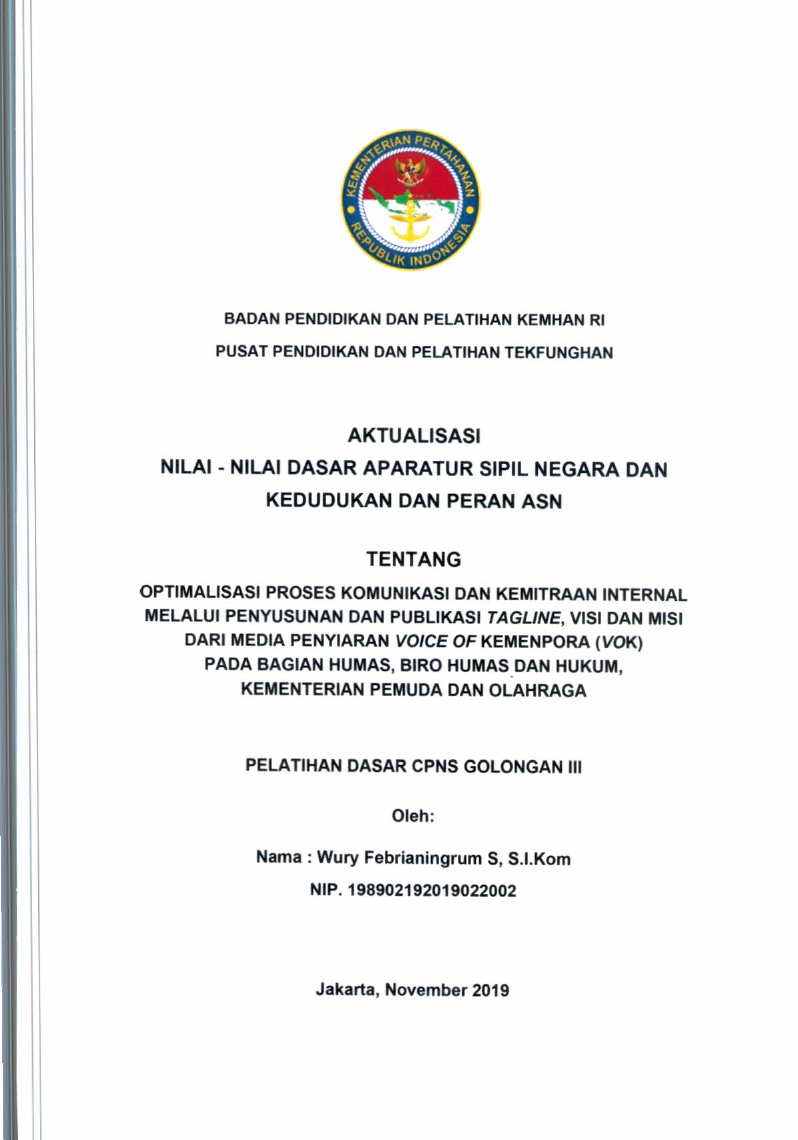 OPTIMALISASI PROSES KOMUNIKASI DAN KEMITRAAN INTERNAL MELALUI PENYUSUNAN DAN PUBLIKASI TAGLINE, VISI DAN MISI DARI MEDIA PENYIARAN VOICE OF KEMENPORA (VOK) PADA BAGIAN HUMAS, BIRO HUMAS DAN HUKUM, KEMENTERIAN PEMUDA DAN OLAHRAGA