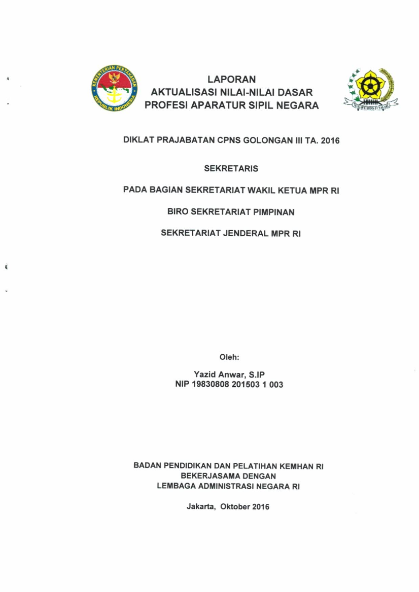 SEKRETARIAT PADA BAGIAN SEKRETARIAT WAKIL KETUA MPR RI BIRO SEKRETARIAT PIMPINAN SEKRETARIAT JENDERAL MPR RI