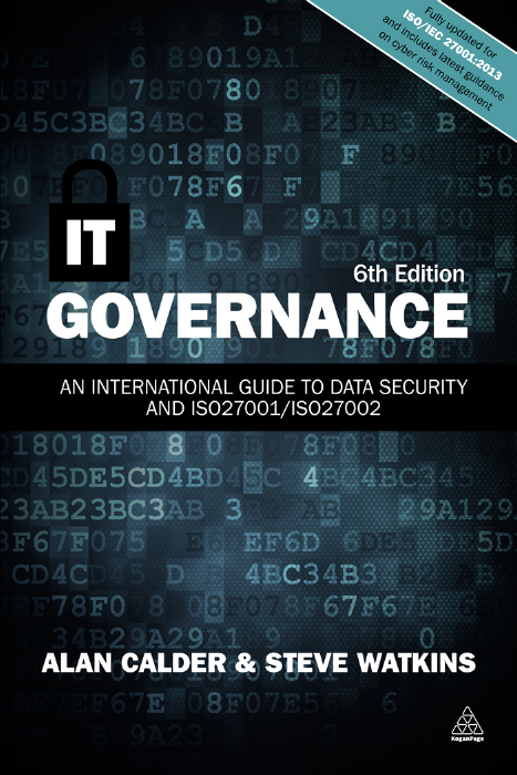 IT Governance -  An International Guide to Data Security and ISO27001-ISO27002 (6th edition)