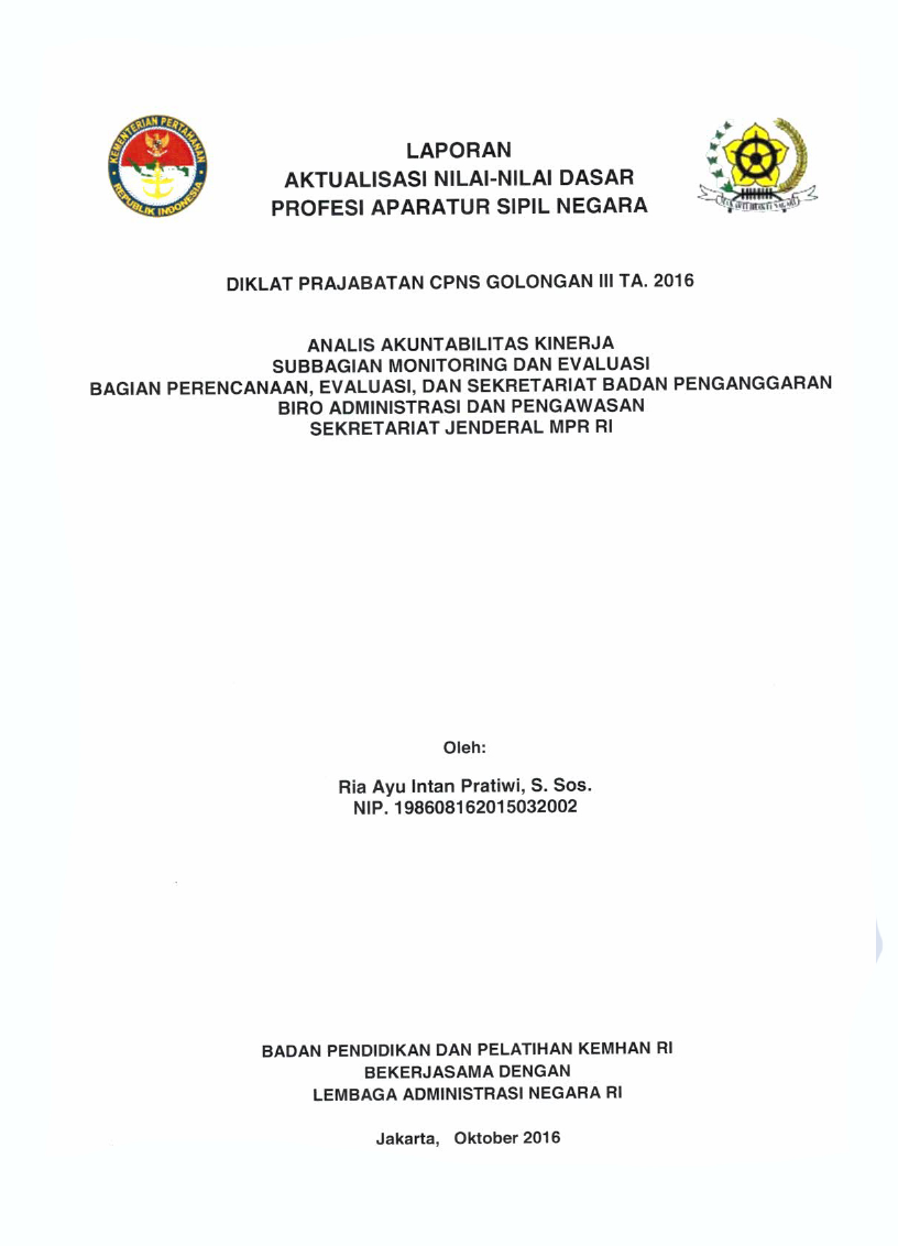 ANALIS AKUNTABILITAS KINERJA SUBBAGIAN MONITORING DAN EVALUASI BAGIAN PERENCANAA, EVALUASI, DAN SEKRETARIAT BADAN PENGANGGARAN BIRO ADMINISTRASI DAN PENGAWASAN SEKRETARIAT JENDERAL MPR RI