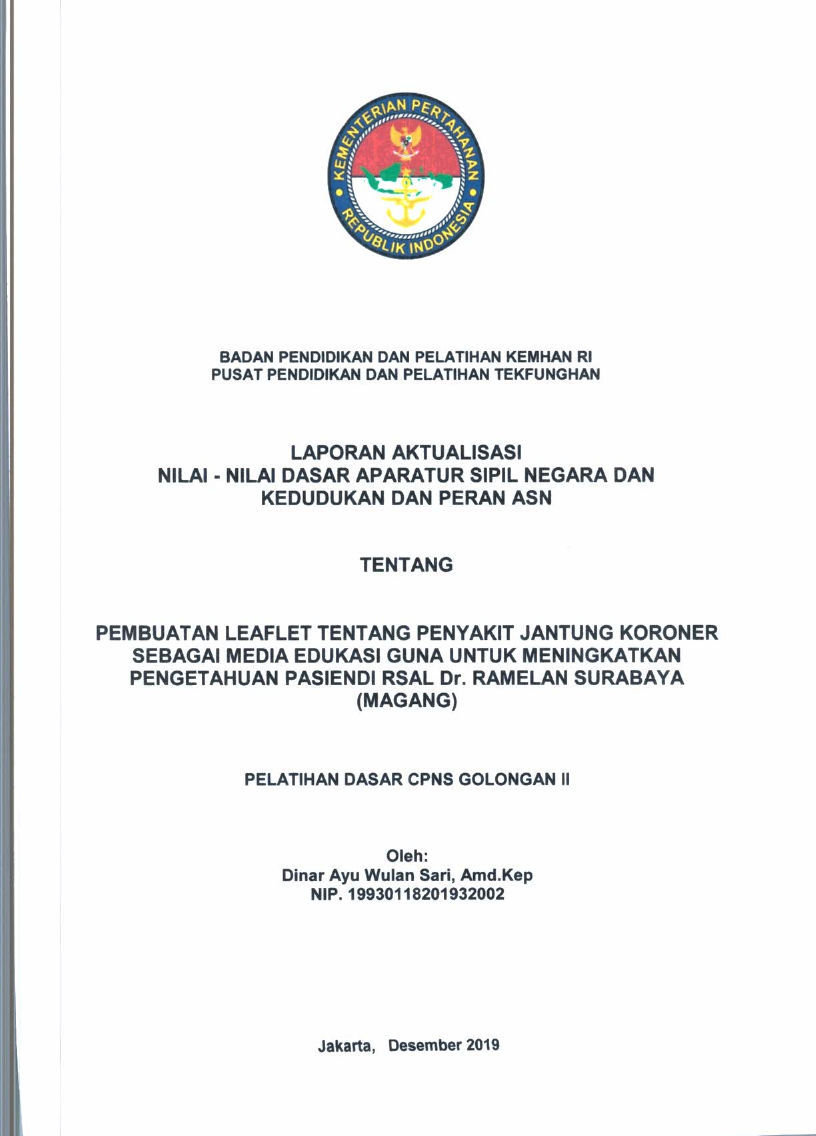PEMBUATAN LEAFLET TENTANG PENYAKIT JANTUNG KORONER SEBAGAI MEDIA EDUKASI GUNA UNTUK MENINGKATKAN PENGETAHUAN PASIEN DI DR. RAMELAN SURABAYA (MAGANG)
