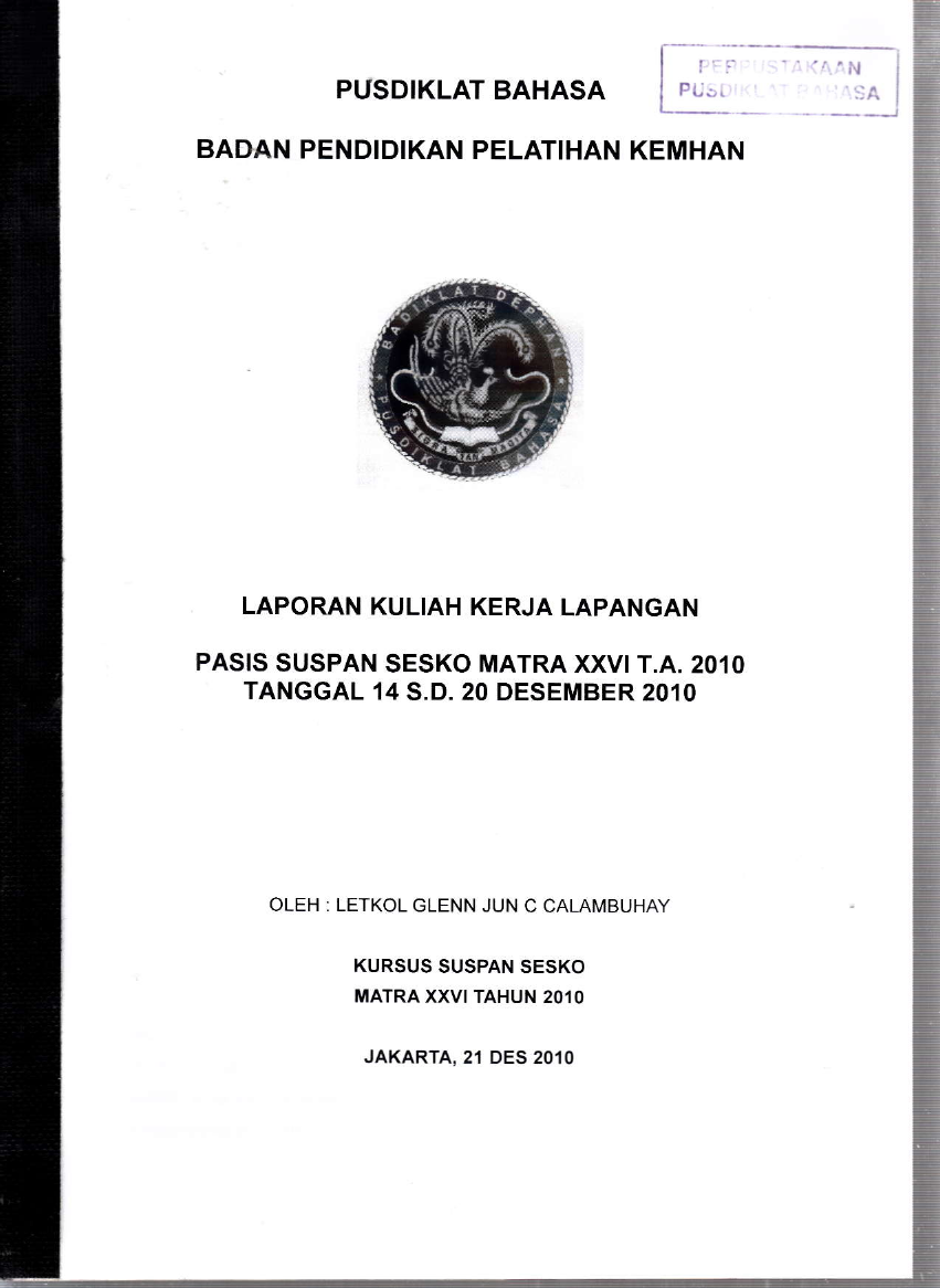LAPORAN KULIAH KERJA LAPANGAN PASIS SUSPAN SESKO ANGK XXVI TA.2010