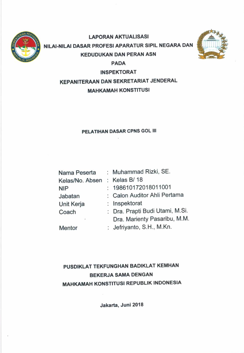 LAPORAN AKTUALISASI NILAI - NILAI DASAR PROFESI APARATUR SIPIL NEGARA DAN KEDUDUKAN DAN PERAN ASN PADA INSPEKTORAT KEPANITERAAN DAN SEKRETARIAT JENDERAL MAHKAMAH KONSTITUSI