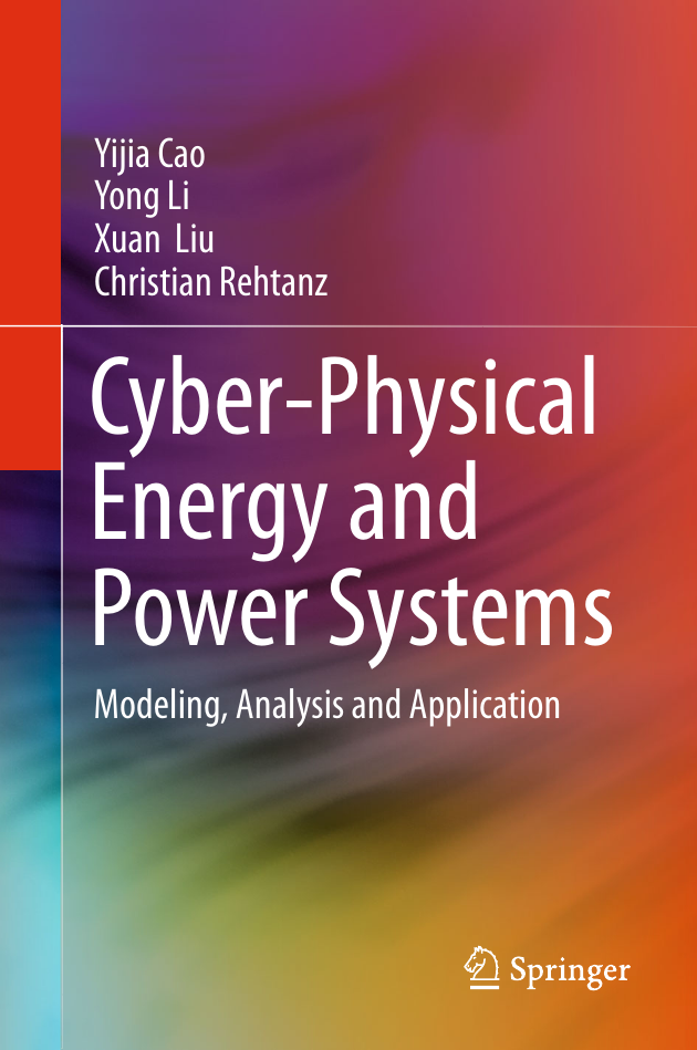 Cyber-Physical Energy and Power Systems - Modeling, Analysis and Application