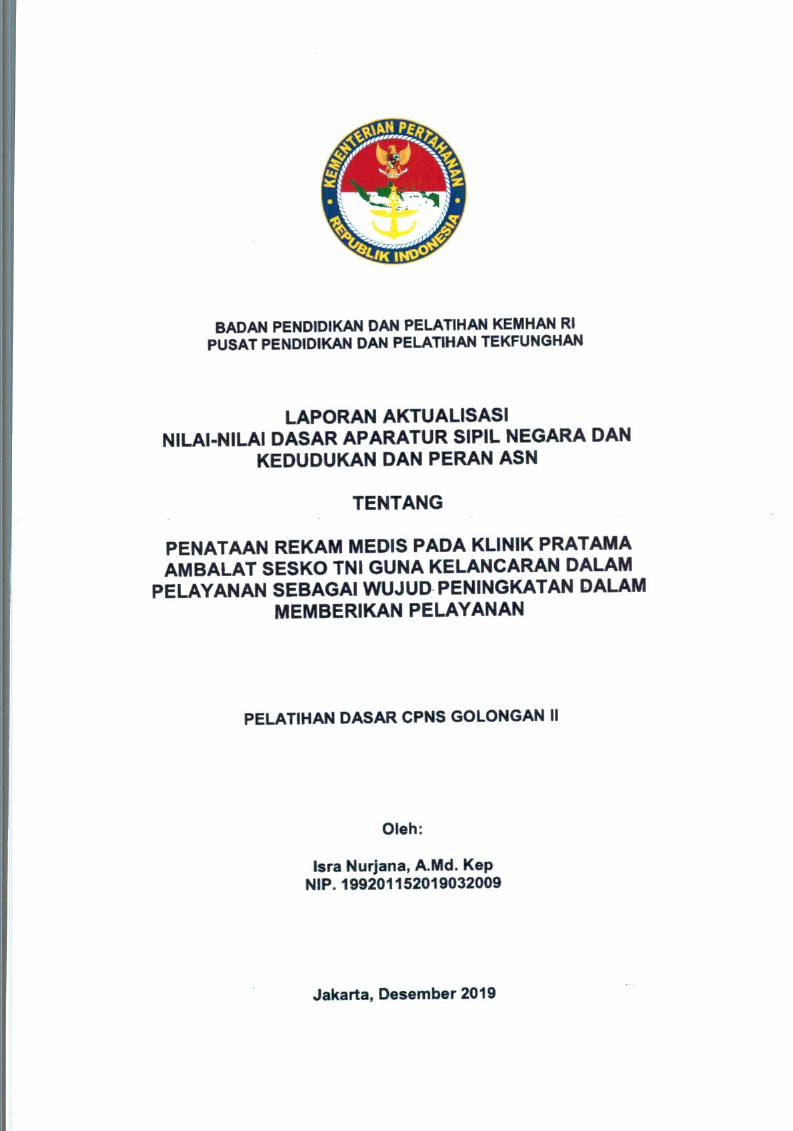 PENATAAN REKAM MEDIS PADA KLINIK PRATAMA AMBALAT RESKO TNI GUNA KELANCARAN DALAM PELAYANAN SEBAGAI WUJUD PENINGKATAN DALAM MEMBERIKAN PELAYANAN