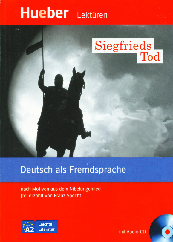 Siegfrieds Tod - Leseheft MIT CD (Deutsch als Fremdsprache - Niveaustufe A2)