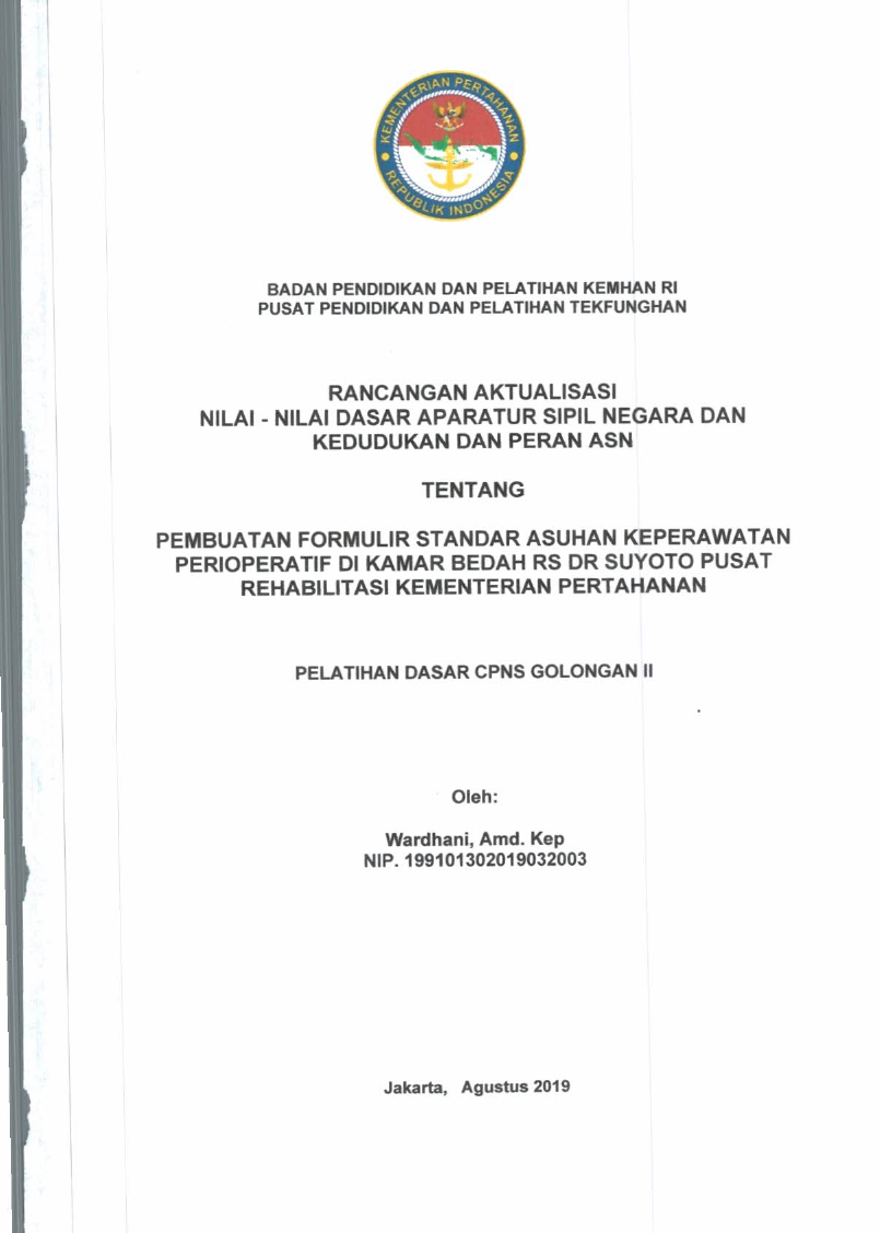 PEMBUATAN FORMULIR STANDAR ASUHAN KEPERAWATAN PERIOPERATIF DI KAMAR BEDAH RS DR SUYOTO PUSAT REHABILITASI KEMENTERIAN PERTAHANAN