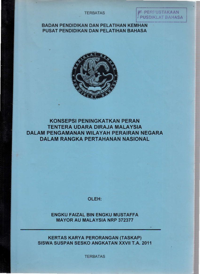 KONSEPSI PENINGKATAN PERAN TENTERA UDARA DIRAJA MALAYSIA DALAM PENGAMANAN WILAYAH PERAIRAN NEGARA DALAM RANGKA PERTAHANAN NASIONAL