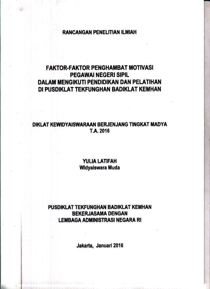 FAKTOR-FAKTOR PENGHAMBAT MOTIVASI PEGAWAI NEGERI SIPIL DALAM MENGIKUTI PENDIDIKAN DAN PELATIHAN DI PUSDIKLAT TEKFUNGHAN BADIKLAT KEMHAN