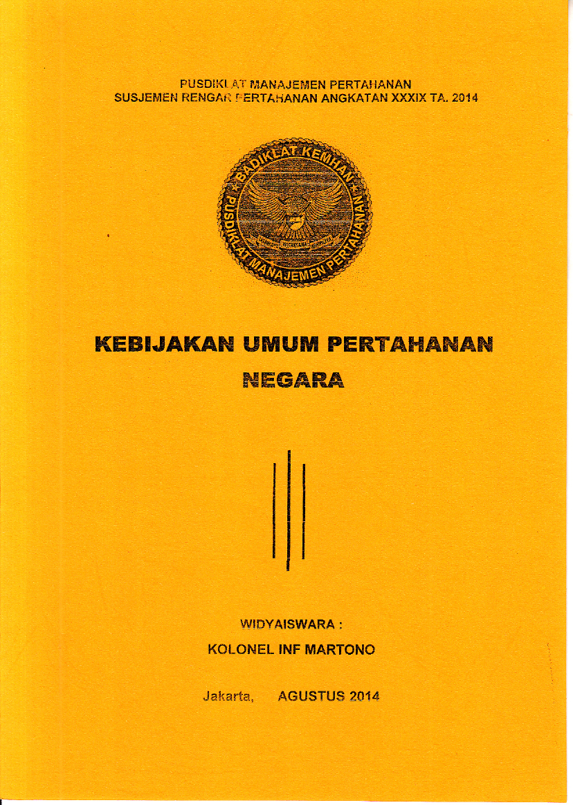 KEBIJAKAN UMUM PERTAHANAN NEGARA