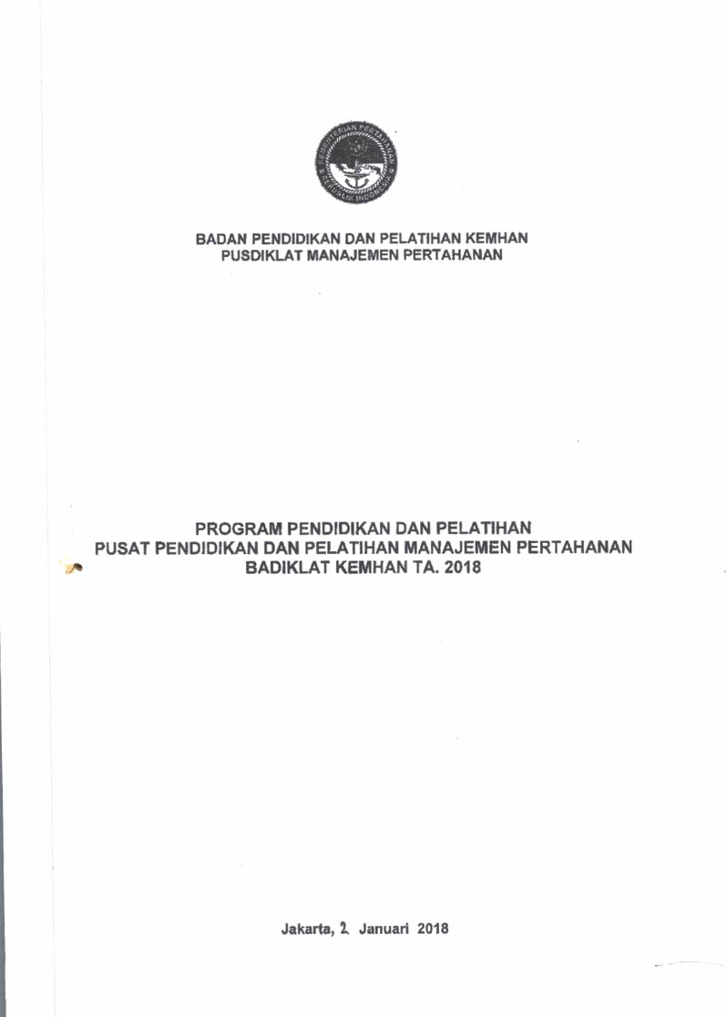 PROGRAM PENDIDIKAN DAN PELATIHAN PUSAT PENDIDIKAN DAN PELATIHAN MANAJEMEN PERETAHANAN BADIKLAT KEMHAN