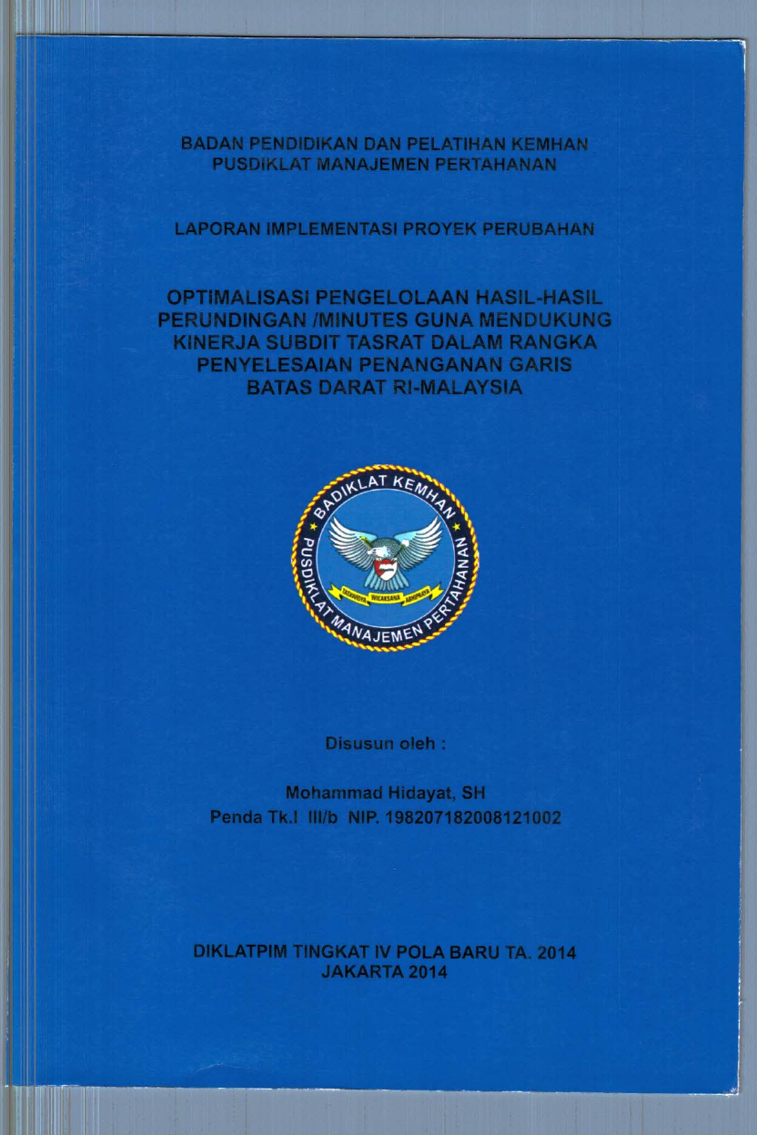 OPTIMALISASI PENGELOLAAN HASIL-HASIL PERUNDINGAN /MINUTES GUNA MENDUKUNG KINERJA