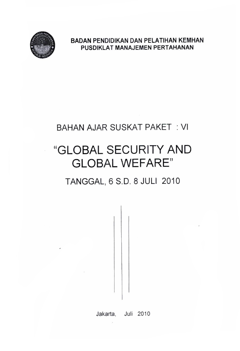 BAHAN AJAR SUSKAT PAKET VI - GLOBAL SECURITY AND GLOBAL WEFARE, TANGGAL 6 SD 8 JULI 2010