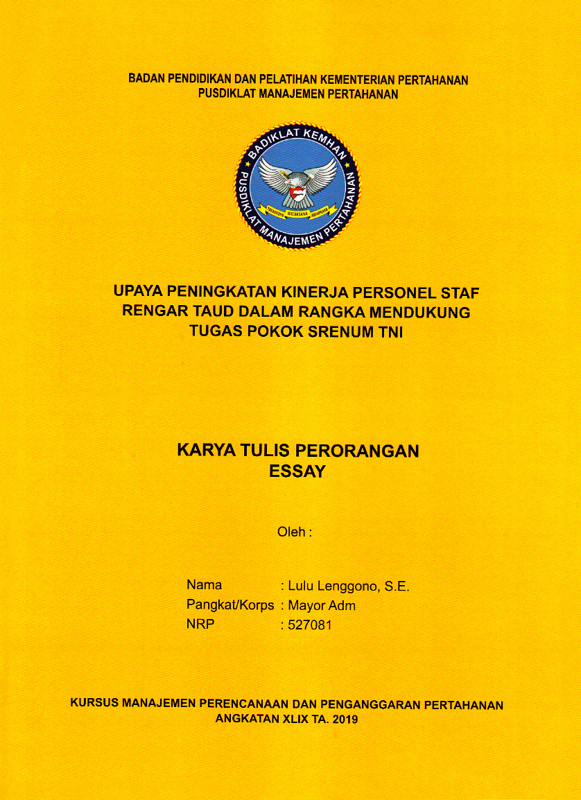 UPAYA PENINGKATAN KINERJA PERSONEL STAF RENGAR TAUD DALAM RANGKA MENDUKUNG TUGAS POKOK SRENUM TNI
