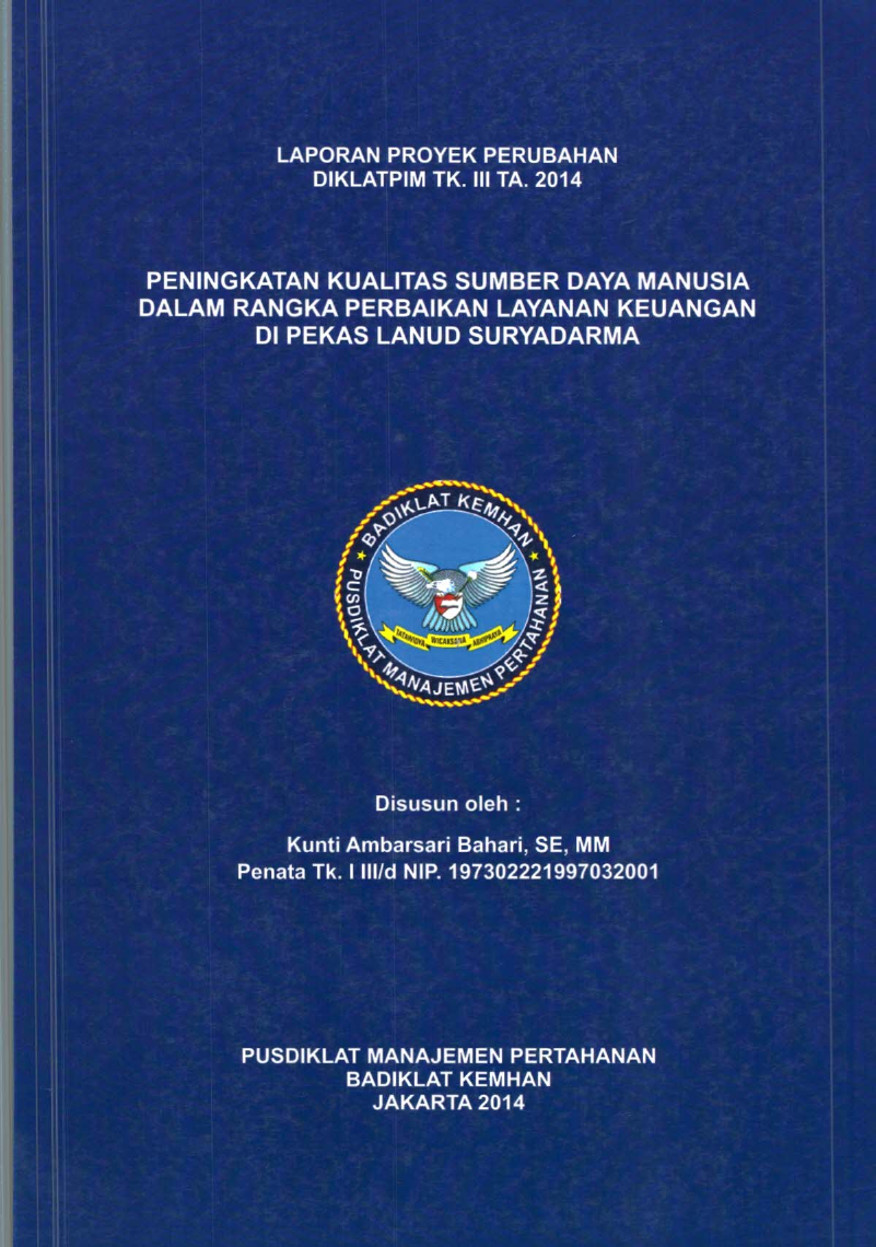 PENINGKATAN KUALITAS SUMBER DAYA MANUSIA DALAM RANGKA PERBAIKAN LAYANAN KEUANGAN
