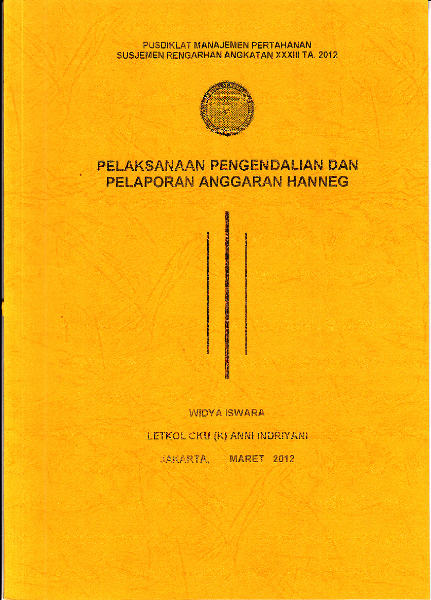 PELAKSANAAN PENGENDALIAN DAN PELAPORAN ANGGARAN HANNEG