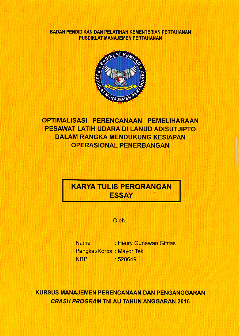 OPTIMALISASI PERENCANAAN PEMELIHARAAN PESAWAT LATIH UDARA DI LANUD ADISUT JIPTO DALAM RANGKA MENDUKUNG KESIAPAN OPERASIONAL PENERBANGAN