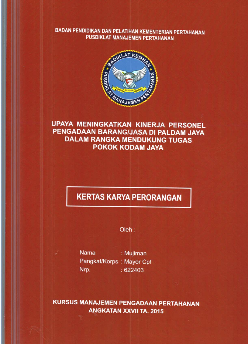 UPAYA MENINGKATKAN KINERJA PERSONEL PENGADAAN BARANG/JASA DO PALDAM JAYA DALAM RANGKA PENDUKUNG TUGAS POKOK KODAM JAYA