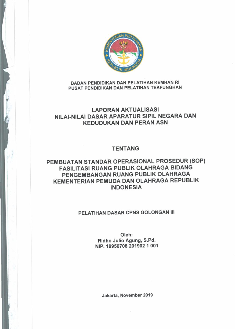 PEMBUATAN STANDAR OPERASIONAL PROSEDUR (SOP) FASILITAS RUANG PUBLIK OLAHRAGA BIDANG PENGEMBANGAN RUANG PUBLIK OLAHRAGA KEMENTERIAN PEMUDA DAN OLAH RAGA REPUBLIK INDONESIA