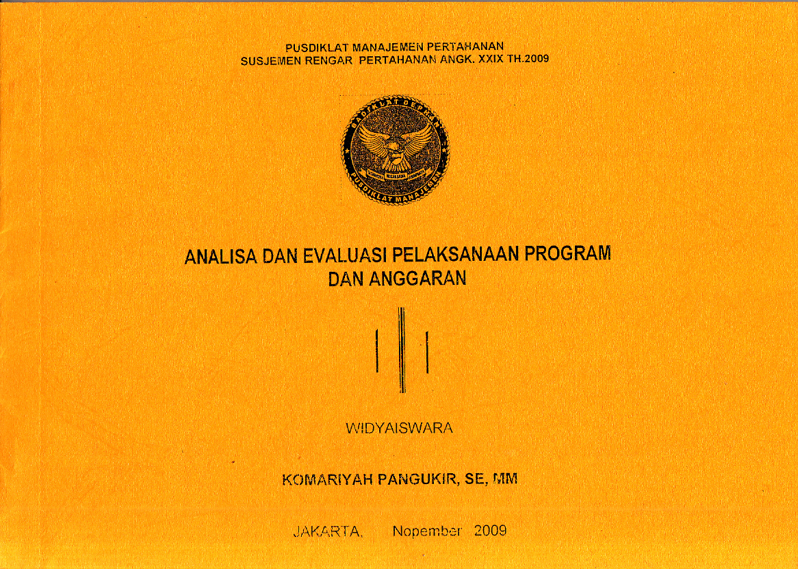 ANALISA DAN EVALUASI PELAKSANAAN PROGRAM
DAN ANGGARAN
