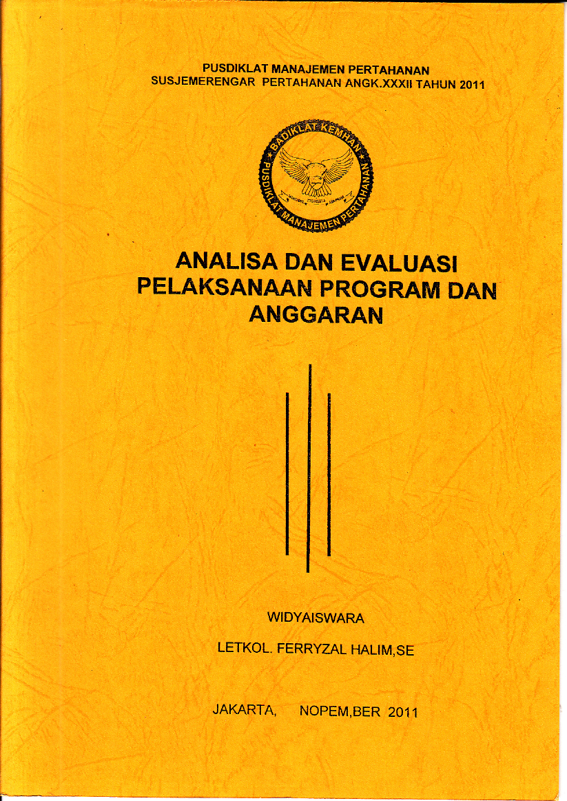 ANALISA DAN EVALUASI
PELAKSANAAN PROGRAM DAN
ANGGARAN