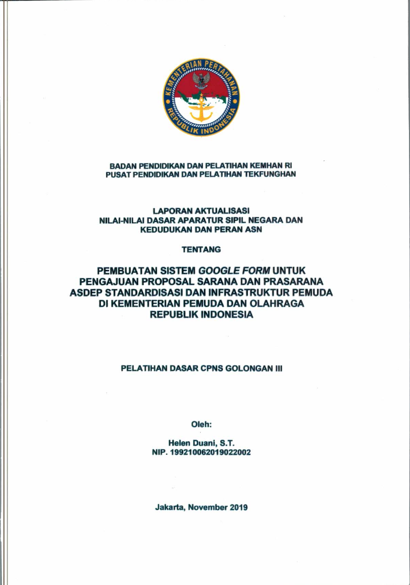 PEMBUATAN SISTEM GOOGLE FORM UNTUK PENGAJUAN PROPOSAL SARANA DAN PRASARANA ASDEP STANDARDISASI DAN INFRASTRUKTUR PEMUDA DI KEMENTERIAN PEMUDA DAN OLAHRAGA REPUBLIK INDONESIA
