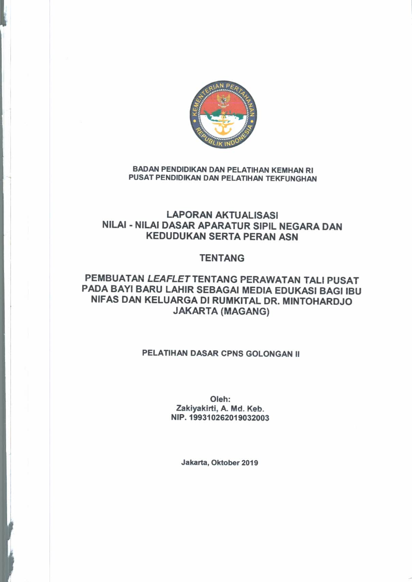 PEMBUATAN LEAFLET TENTANG PERAWATAN TALI PUSAT PADA BAYI BARU LAHIR SEBAGAI MEDIA EDUKASI BAGI IBU NIFAS DAN KELUARGA DI RUMAKITAL DR. MINTOHARDJO JAKARTA (MAGANG)