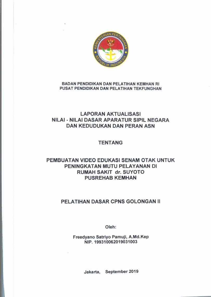 PEMBUATAN VIDEO EDUKASI SENAM OTAK UNTUK PENINGKATAN MUTU PELAYANAN DI RUMAH SAKIT DR. SUYOTO PUSREHAB KEMHAN