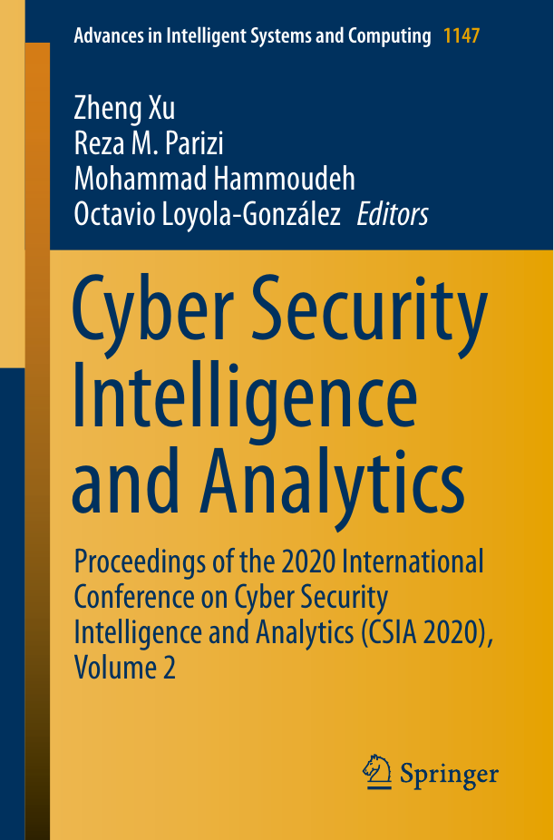 Cyber Security Intelligence and Analytics - Proceedings of the 2020 International Conference on Cyber Security Intelligence and Analytics