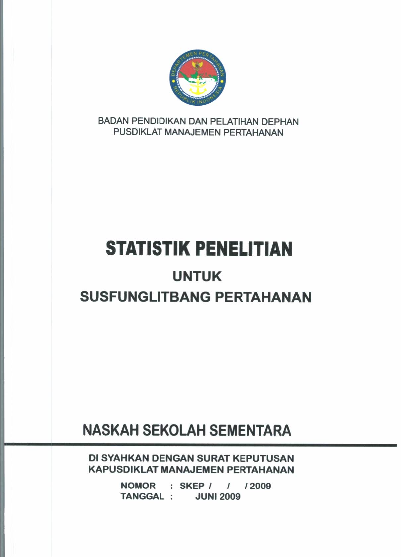 STATISTIK PENELITIAN UNTUK SUSFUNGLITBANG PERTAHANAN