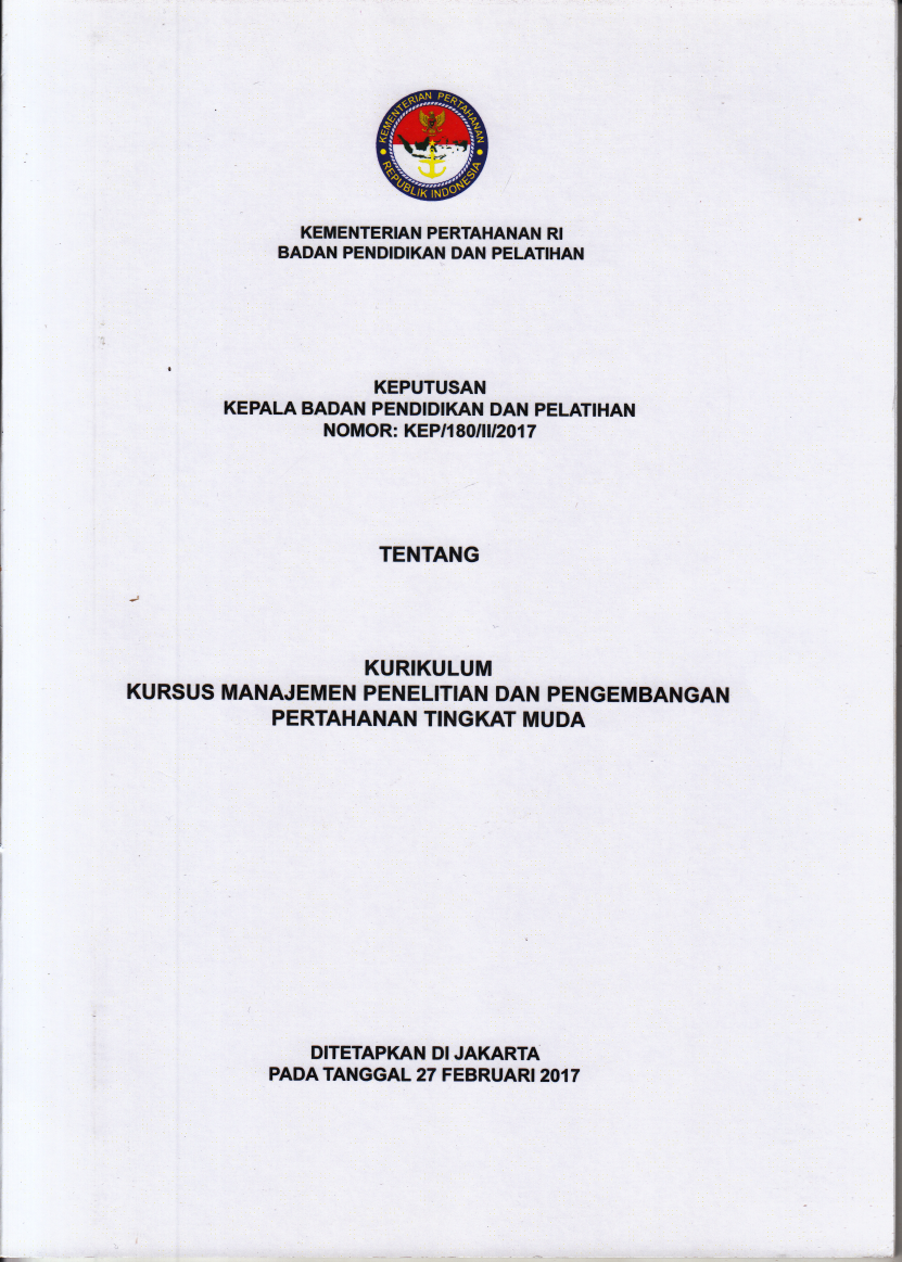 KURIKULUM KURSUS MANAJEMEN PENELITIAN DAN PENGEMBANGAN PERTAHANAN TINGKAT MUDA