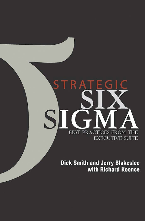 STRATEGIC SIX SIGM BEST PRACTICES FROM THE A EXECUTIVE SUITE