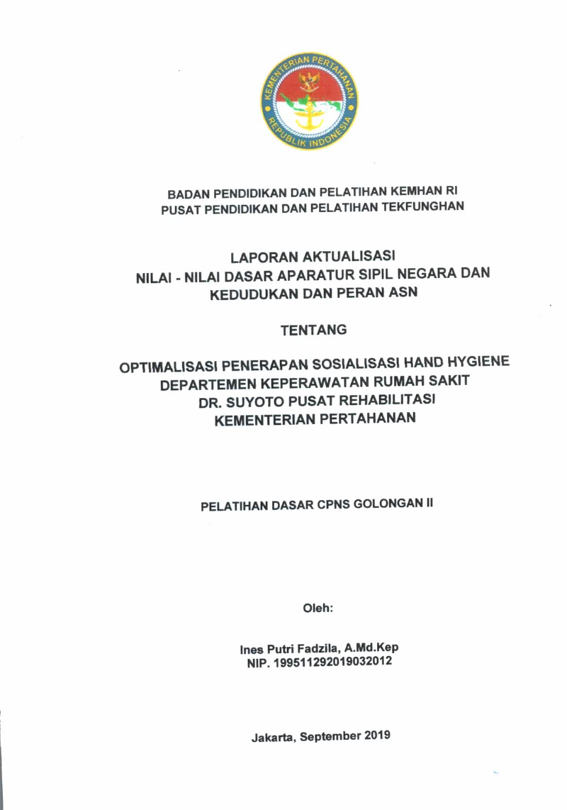 OPTIMALISASI PENERAPAN SOSIALISASI HAND HYGIENE DEPARTEMEN KEPERAWATAN RUMAH SAKIT DR. SUYOTO PUSAT REHABILITASI KEMENTERIAN PERTAHANAN