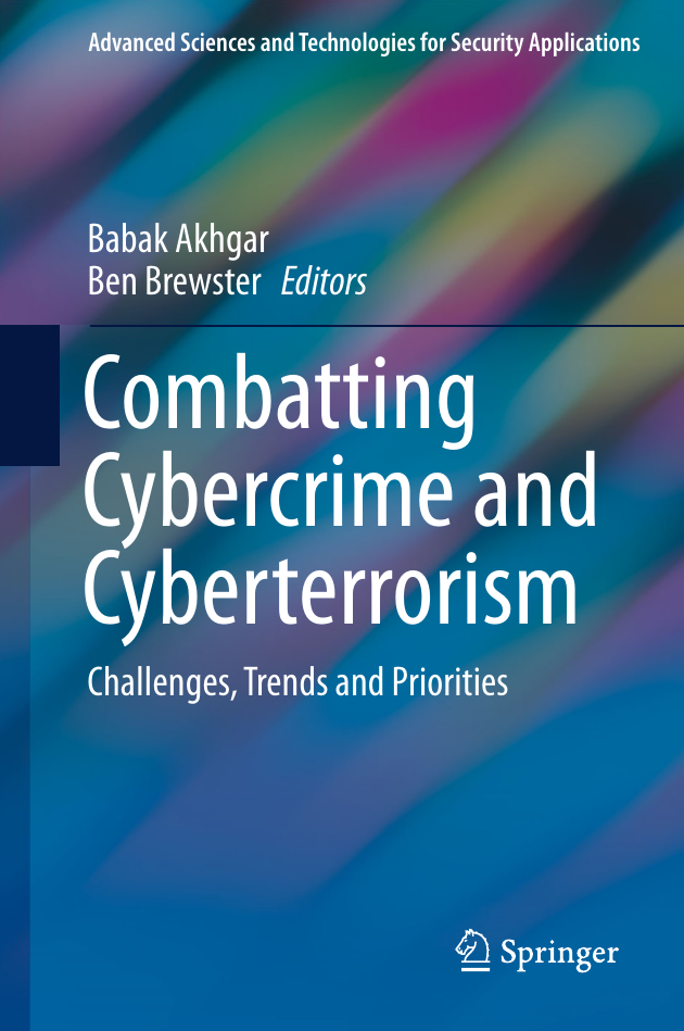 Combatting Cybercrime and Cyberterrorism (Challenges, Trends and Priorities) - Advanced Sciences and Technologies for Security Applications