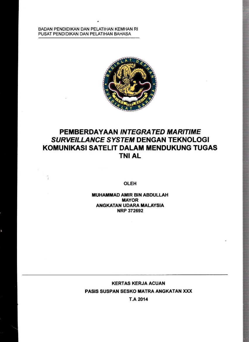 PEMBERDAYAAN INTEGRATED MARITIME SURVEILLANCE SYSTEM DENGAN TEKNOLOGI KOMUNIKASI SATELIT DALAM MENDUKUNG TUGAS TNI AL
