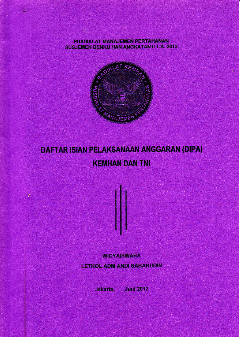 DAFTAR ISIAN PELAKSANAAN ANGGARAN (DIPA) KEMHAN DAN TNI