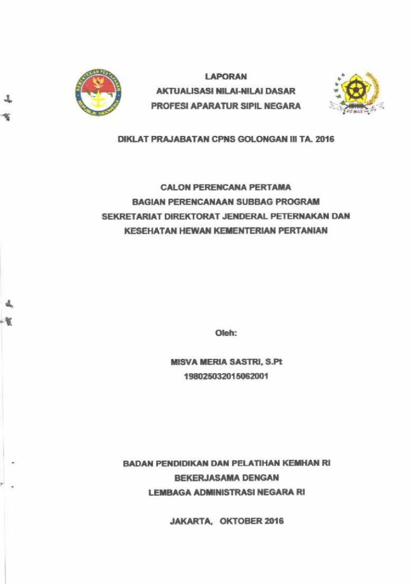 CALON PERENCANA PERTAMA BAGIAN PERENCANAAN SUBBAG PROGRAM SEKRETARIAT DIREKTORAL JENDERAL PERTENAKAN DAN KESEHATAN HEWAN KEMENTRIAN PERTANIAN