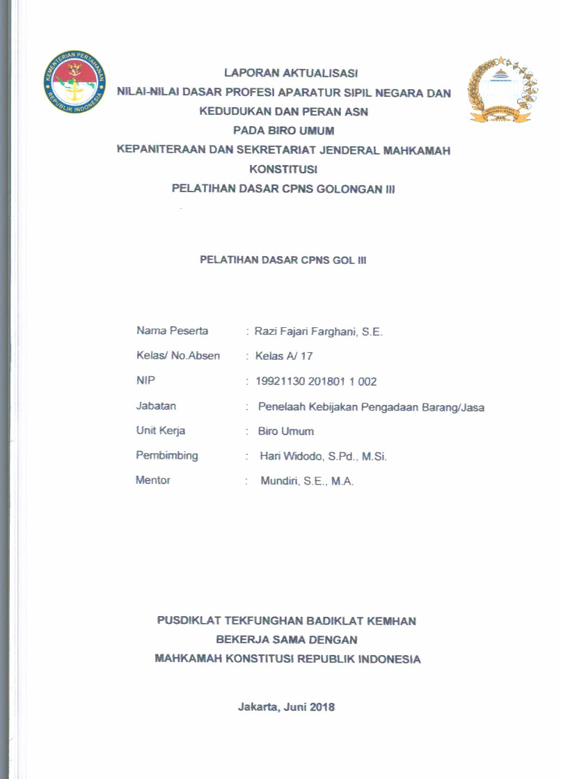 LAPORAN AKTUALISASI NILAI - NILAI DASAR PROFESI APARATUR SIPIL NEGARA DAN KEDUDUKAN DAN PERAN ASN PADA BIRO UMUM KEPANITERAAN DAN SEKERTARIAT JENDERAL MAHKAMAH KONSTITUSI