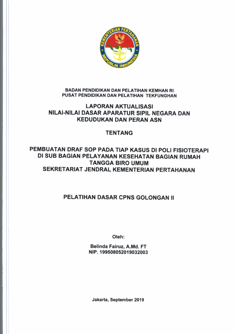 PEMBUATAN DRAF SOP PADA SETIAP KASUS DI POLI FISIOTERAPI DI SUB BAGIAN PELAYANAN KESEHATAN BAGIAN RUMAH TANGGA BIRO UMUM SEKRETARIAT JENDERAK KEMENTERIAN PERTAHANAN
