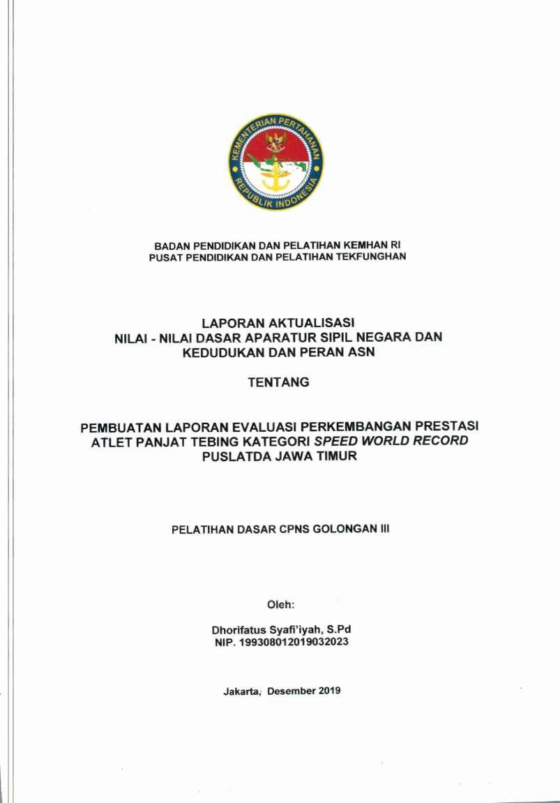 PEMBUATAN LAPORAN EVALUASI PERKEMBANGAN PRESTASI ATLE PANJAT TEBING KATEGORI SPEED WORLD RECORD PUSLATDA JAWA TIMUR