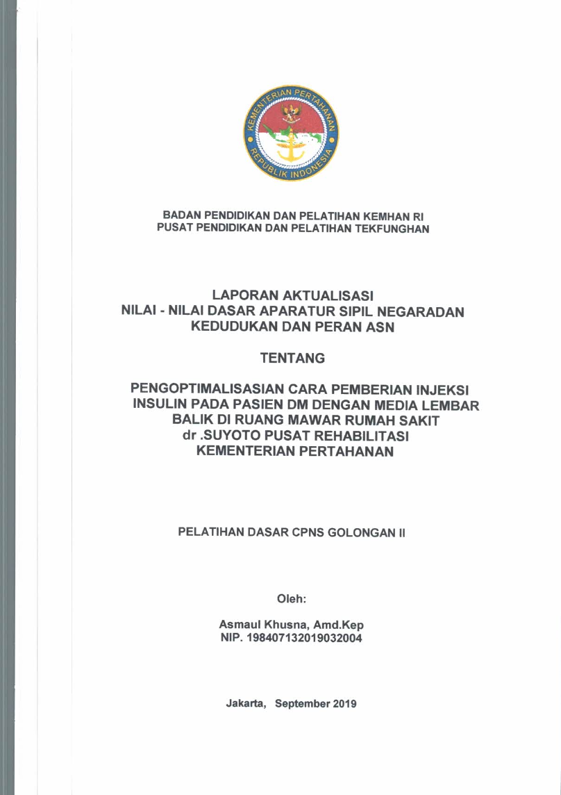PENGOPTIMALISASIAN CARA PEMBERIAN INJEKSI INSULIN PADA PASIEN DM DENGAN MEDIA LEMBAR BALIK DI RUANG MAWAR RUMAH SAKIT DR. SUYOTO PUSAT REHABILITASI KEMENTERIAN PERTAHANAN