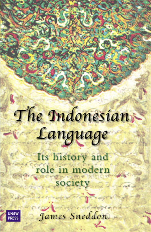 The Indonesian Language Its history and role in modern society