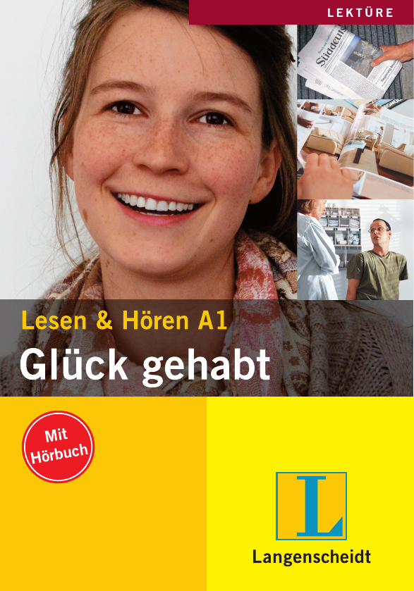 Lesen & HÃ¶ren A1 - GlÃ¼ck gehabt