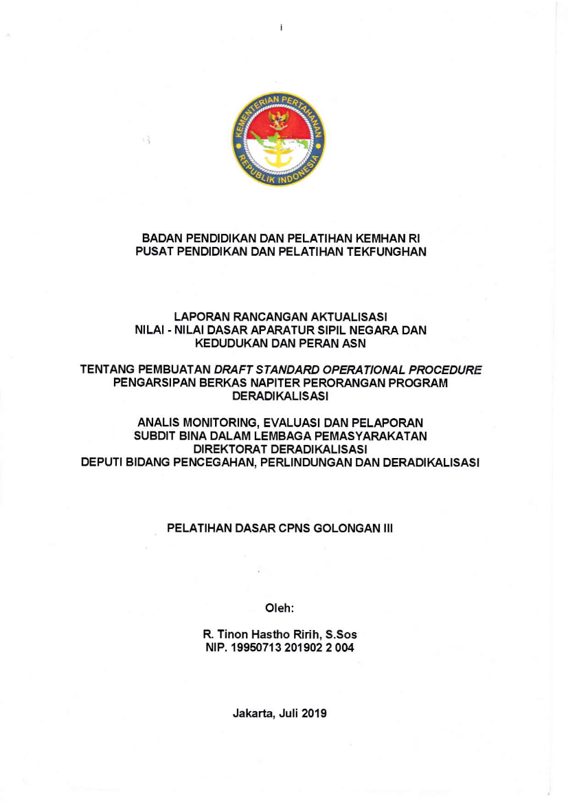 PEMBUATAN DRAFT STANDARD OPERATION PROCEDURE PENGARSIPAN BERKAS NAPITER PERORANGAN PROGRAM DERADIKALISASI ANALISIS MONITOTING, EVALUASI DAN PELAPORAN SUBDIT BINA DALAM LEMBAGA PEMASYARATKAN DIREKTORAT DERADIKALISASI DEPUTI BIDANG PENCEGAHAN, PERLIDUNGAN DAN DERADIKALISASI