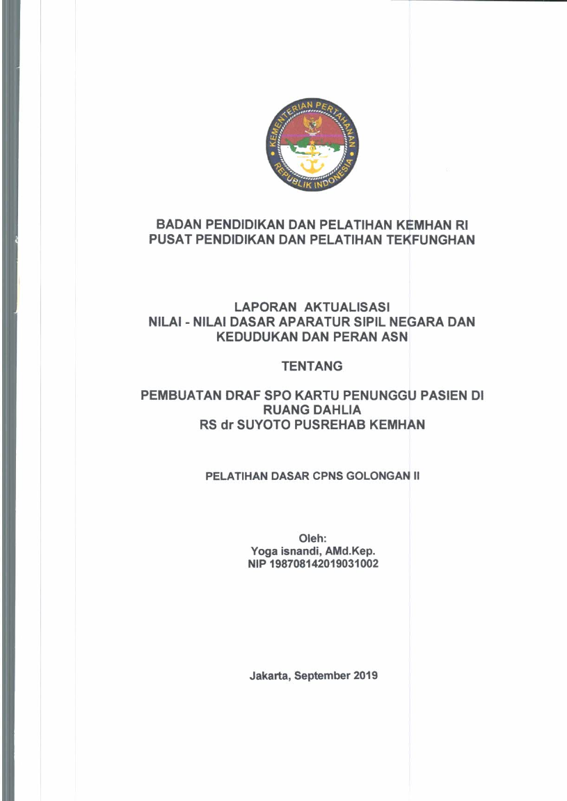 PEMBUATAN DRAFT SPO KARTU PENUNGGU PASIEN DI RUANG DAHLIA RS DR. SUYOTO PUSREHAB KEMHAN