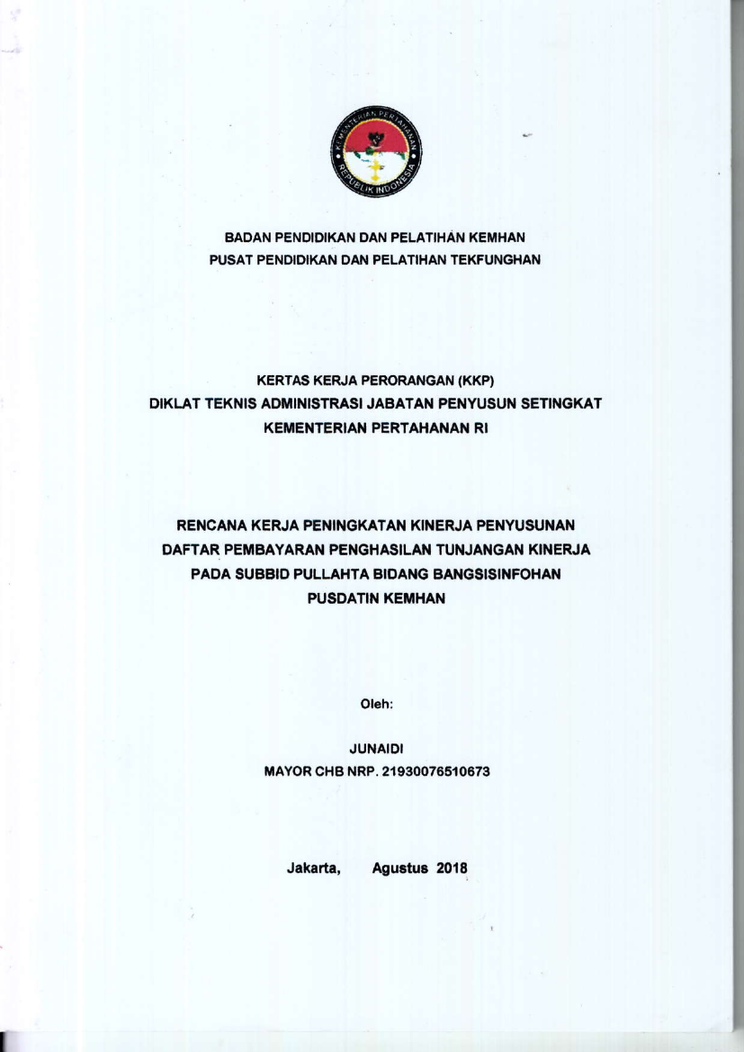 RENCANA KERJA PENINGKATAN KINERJA PENYUSUNAN DAFTAR PEMBAYARAN PENGHASILAN TUNJANGAN KINERJA PADA SUBBID PULLAHTA BIDANG BANGSISINFOHAN PUSDATIN KEMHAN