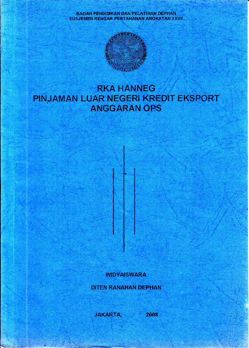 RKA HANNEG PINJAMAN LUAR NEGERI KREDIT EKSPORT ANGGARAN OPS