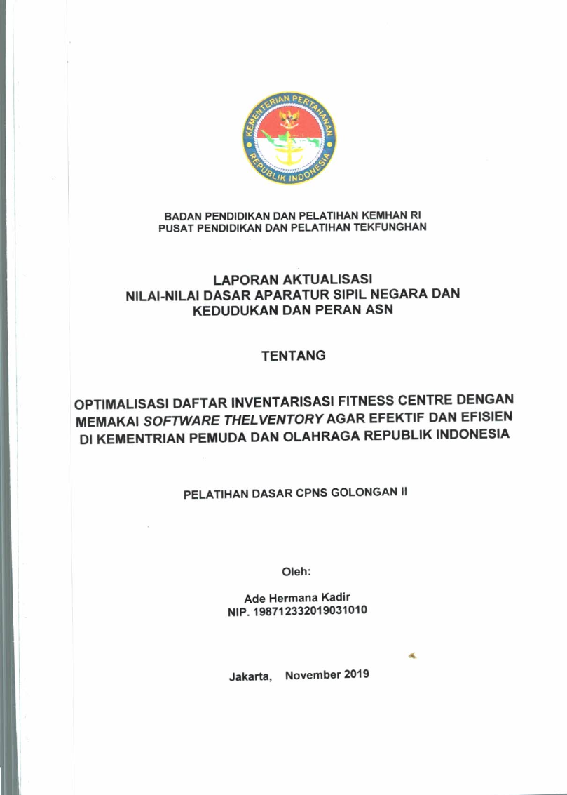 OPTIMALISASI DAFTAR INVENTARISASI FITNESS CENTRE DENGAN MEMAKAI SOFTWARE THELVENTORY AGAR EFEKTIF DAN EFISIEN DI KEMENTERIAN PEMUDA DAN OLAHRAGA REPUBLIK INDONESIA