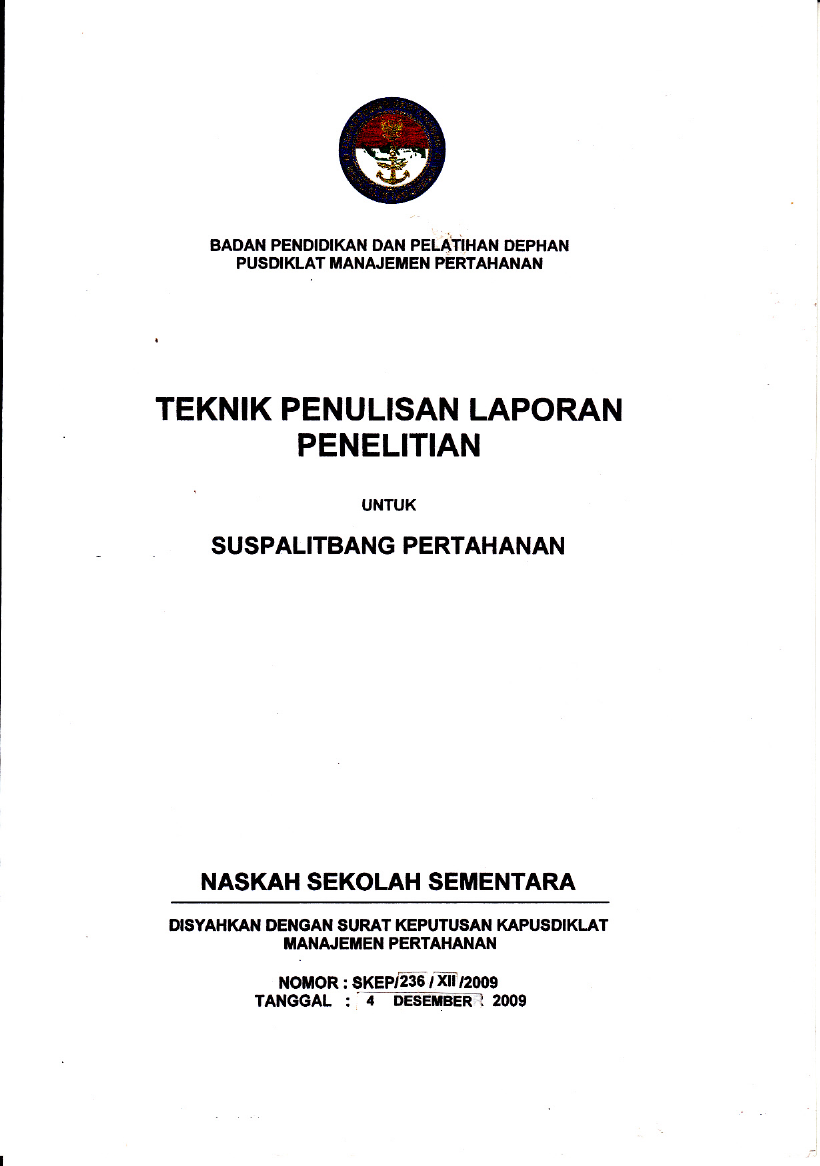TEKNIK PENULISAN LAPORAN PENELITIAN UNTUK SUSPALITBANG PERTAHANAN