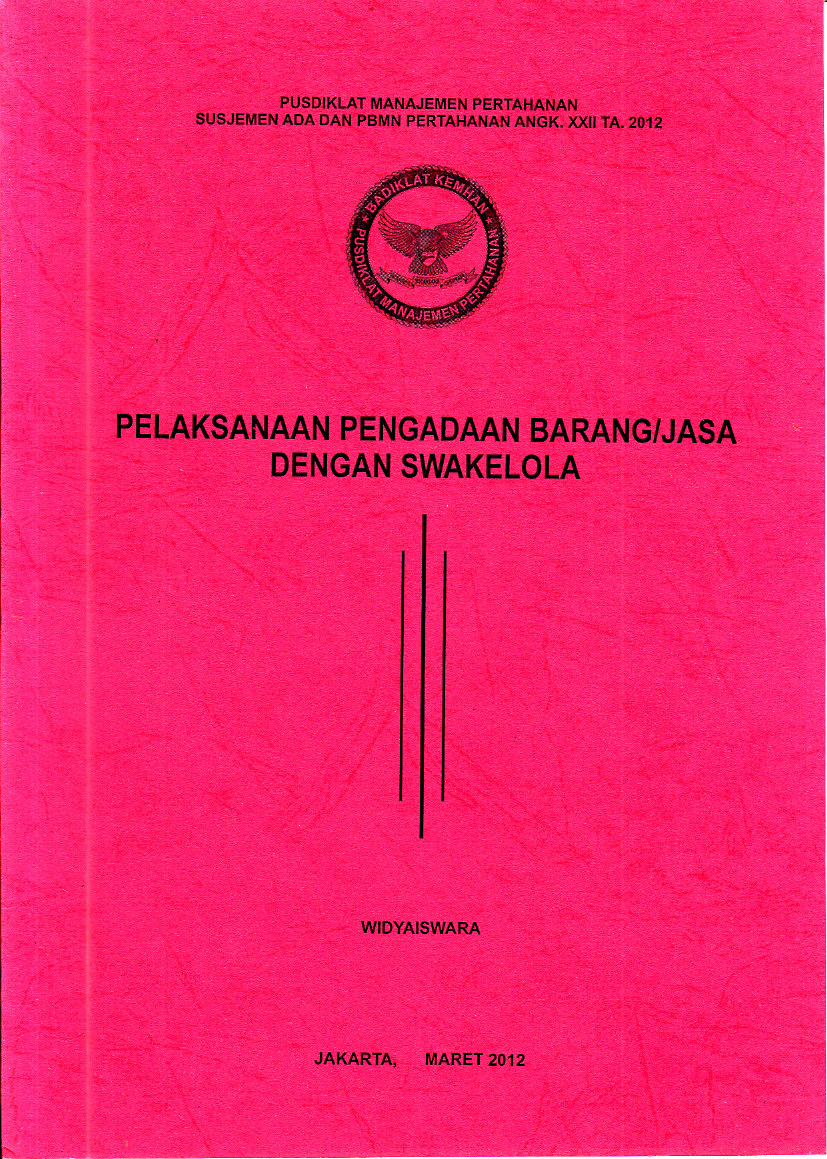 PELAKSANAAN PENGADAAN BARANG/JASA DENGAN SWAKELOLA